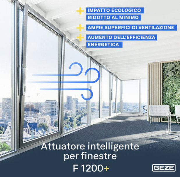 F 1200+ DI GEZE: IL SISTEMA AVANZATO DI APERTURA FINESTRE CHE CONIUGA DESIGN, USABILITÀ E SICUREZZA